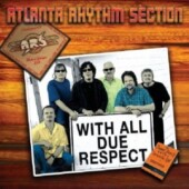 ARS - Atlanta Rhythm Section Tour 2025 ARS - With All Due Respect